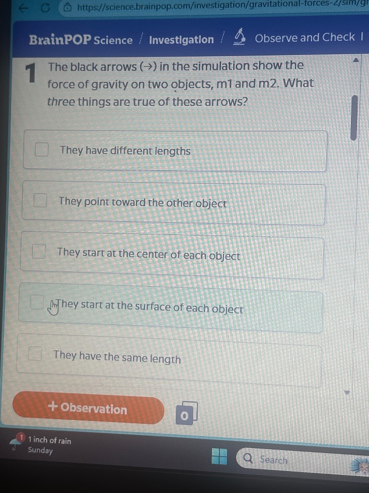 brainpop science / investigation / observe and check 1 1 the black arro…