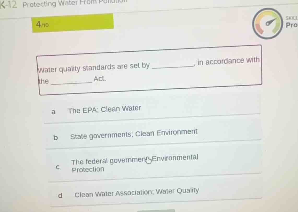 k-12 protecting water from pollution 4/10 water quality standards are s…