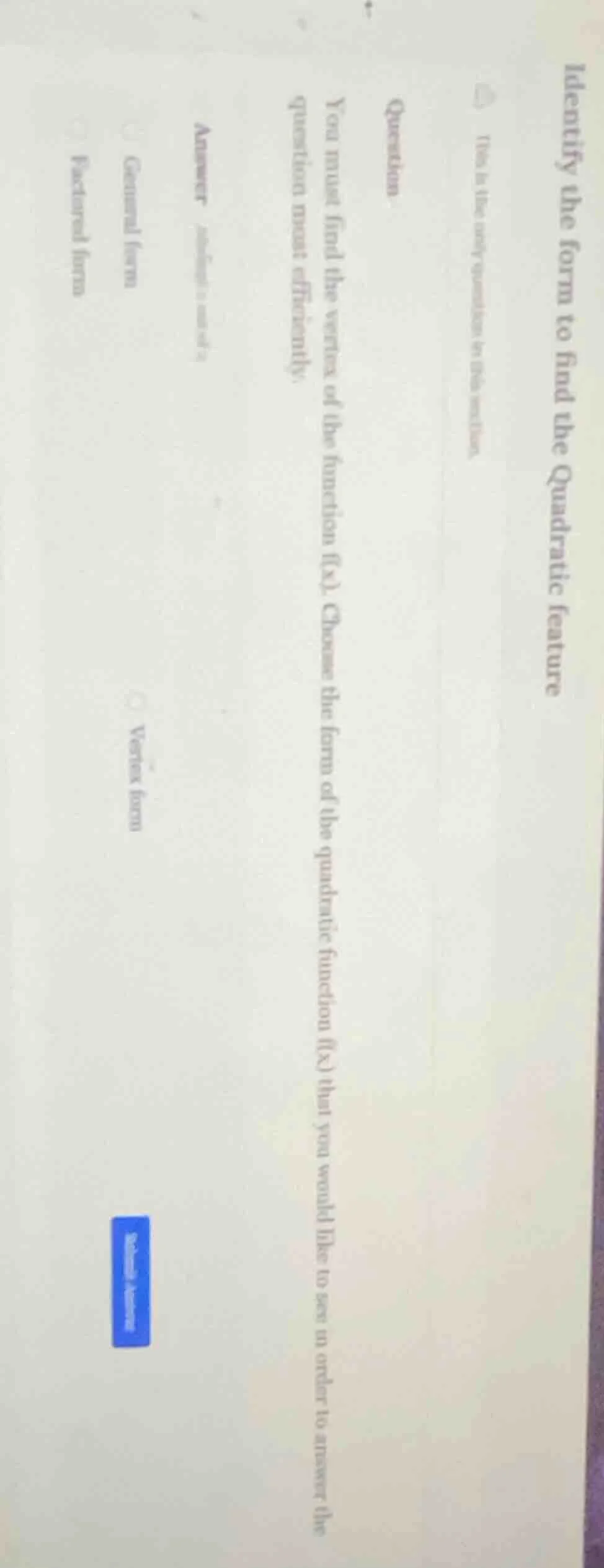 identify the form to find the quadratic feature this is the only questi…