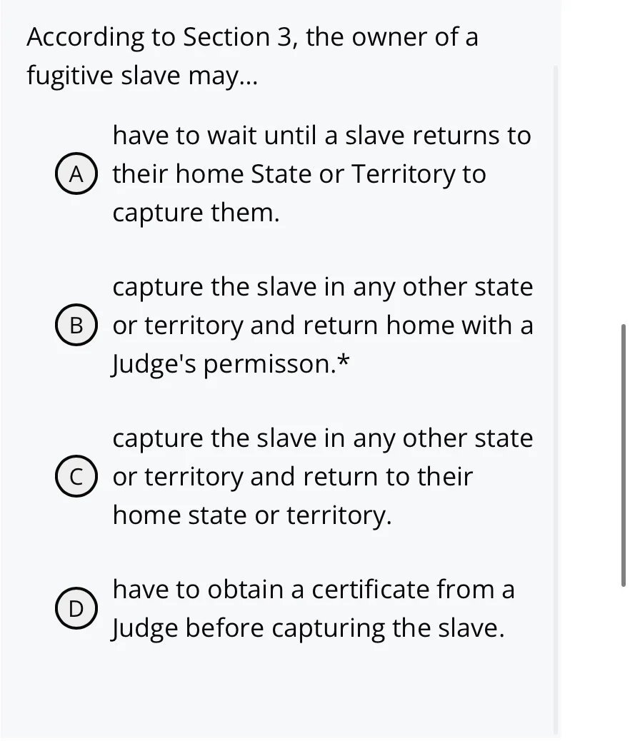 according to section 3, the owner of a fugitive slave may... a have to …