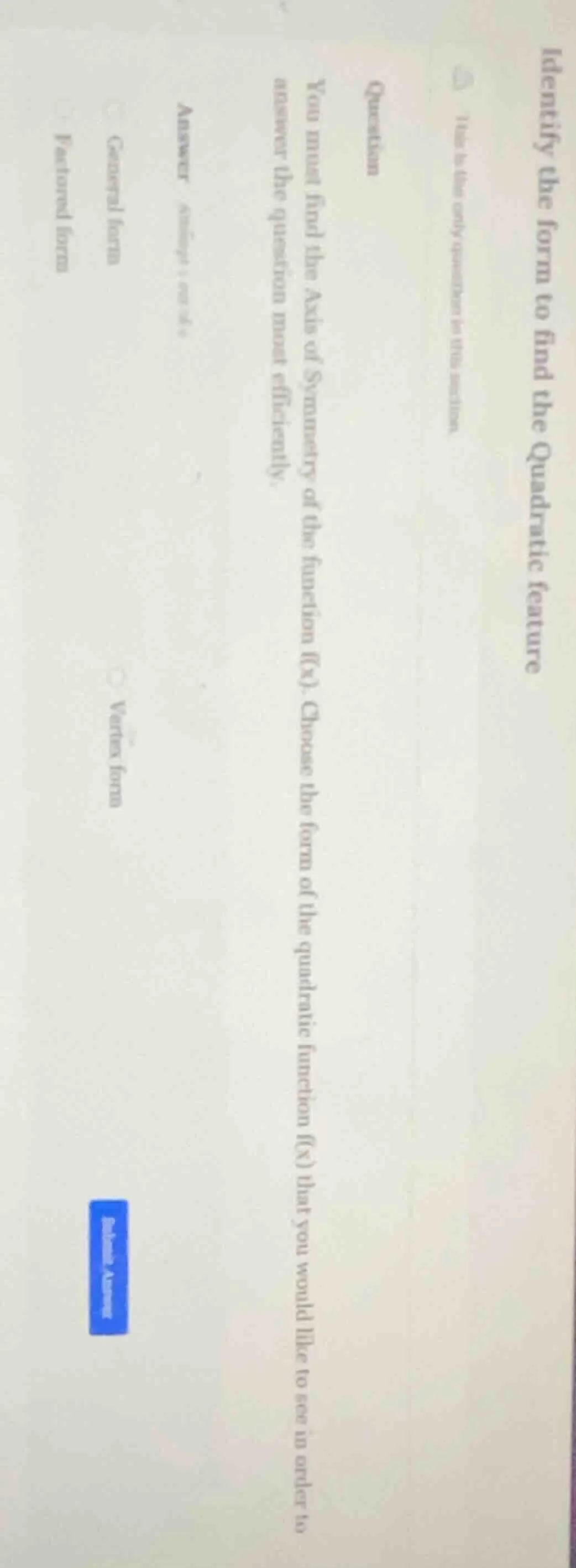 identify the form to find the quadratic feature this is the only questi…