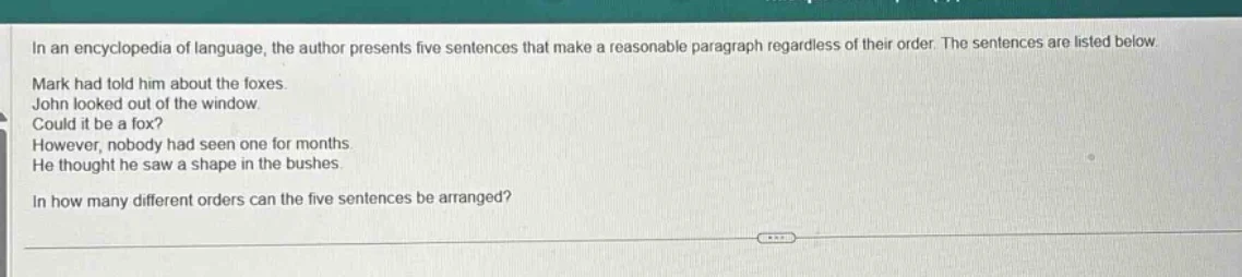 in an encyclopedia of language, the author presents five sentences that…