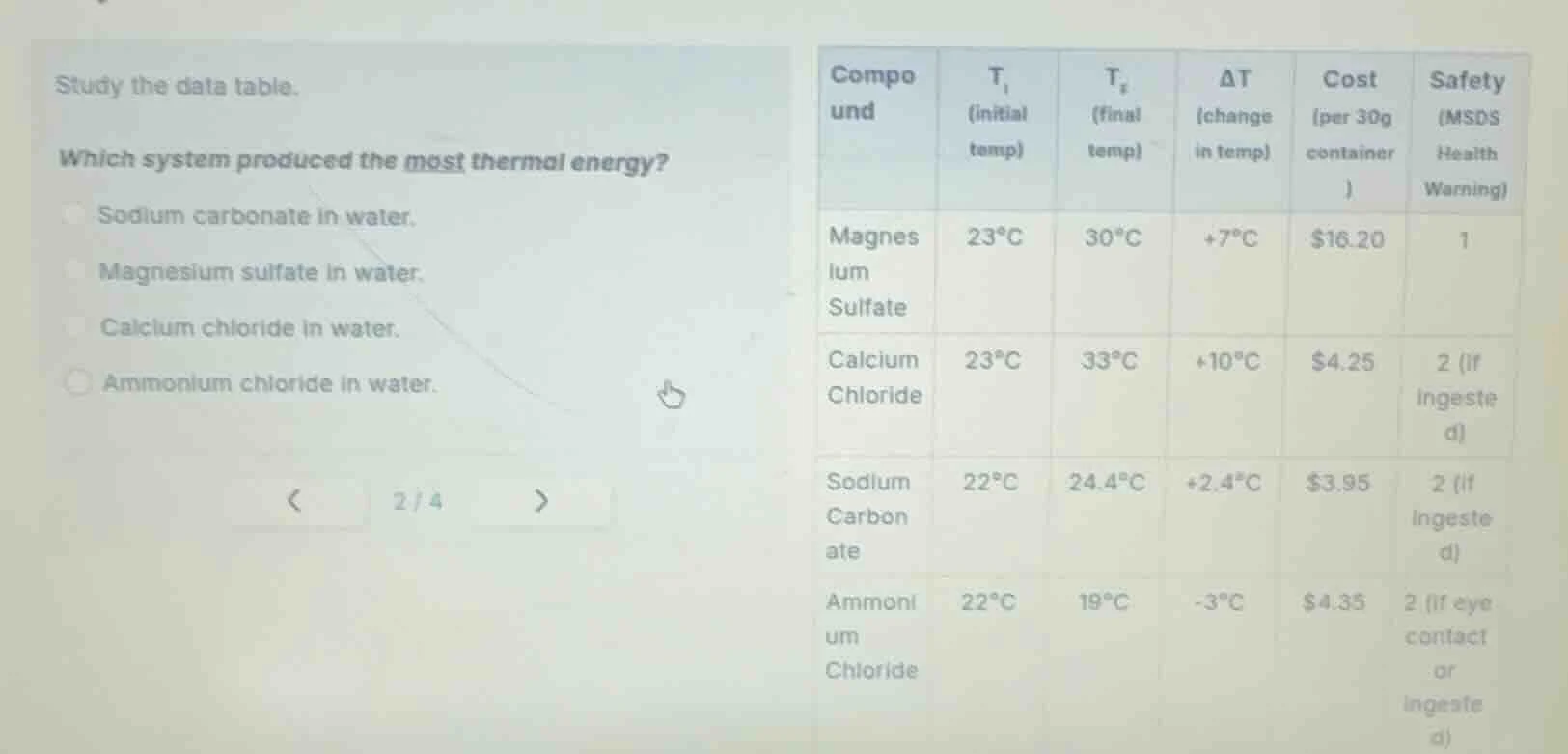 study the data table. which system produced the most thermal energy? so…