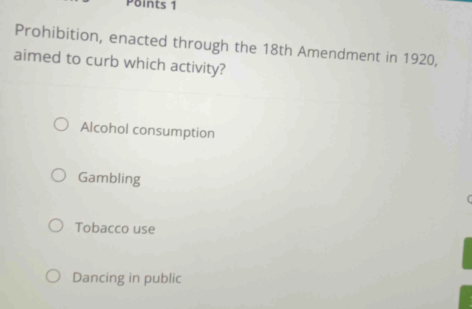 points 1 prohibition, enacted through the 18th amendment in 1920, aimed…