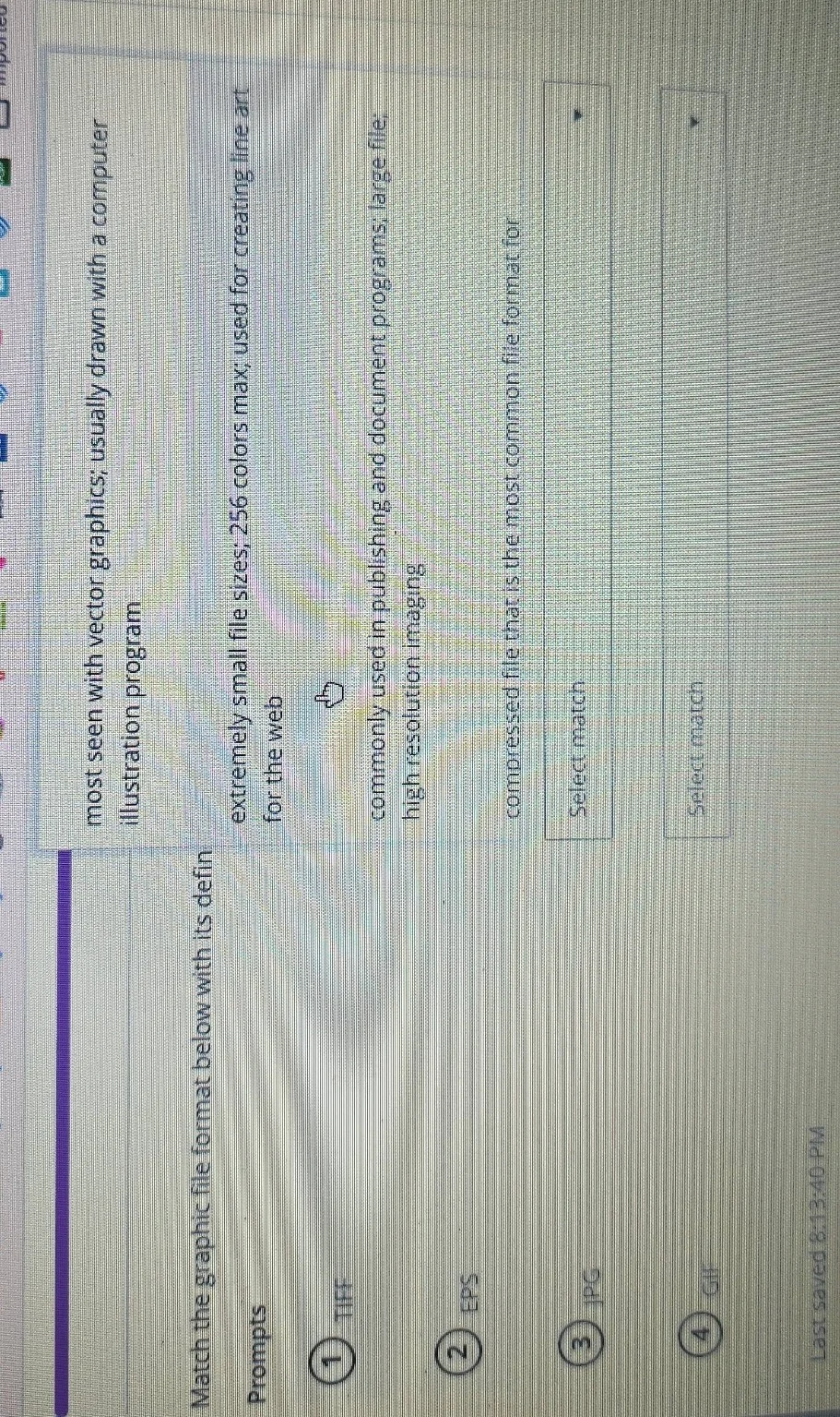 match the graphic file format below with its definprompts1 tiff2 eps3 j…