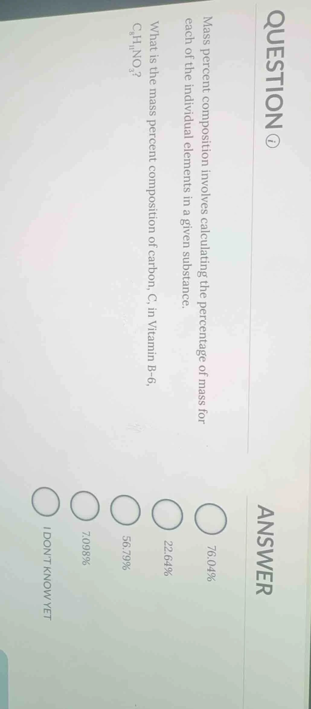 question ⓘ mass percent composition involves calculating the percentage…