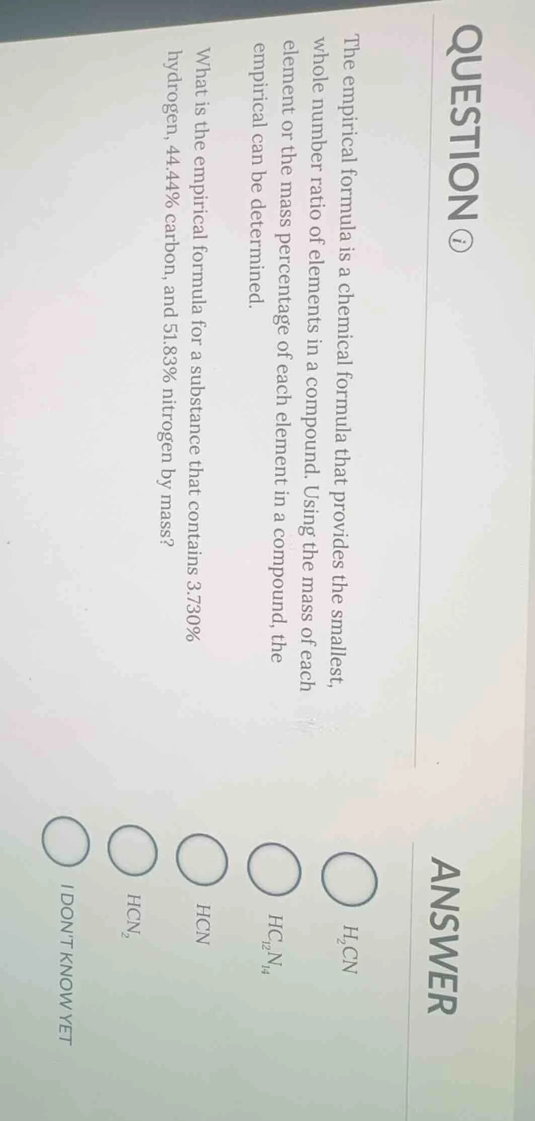 question ⓘ the empirical formula is a chemical formula that provides th…