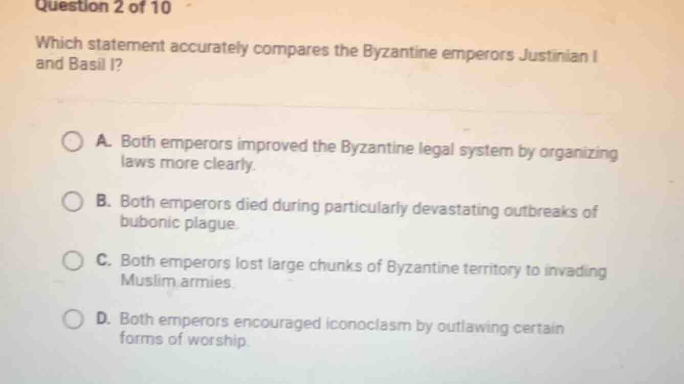 question 2 of 10 which statement accurately compares the byzantine empe…