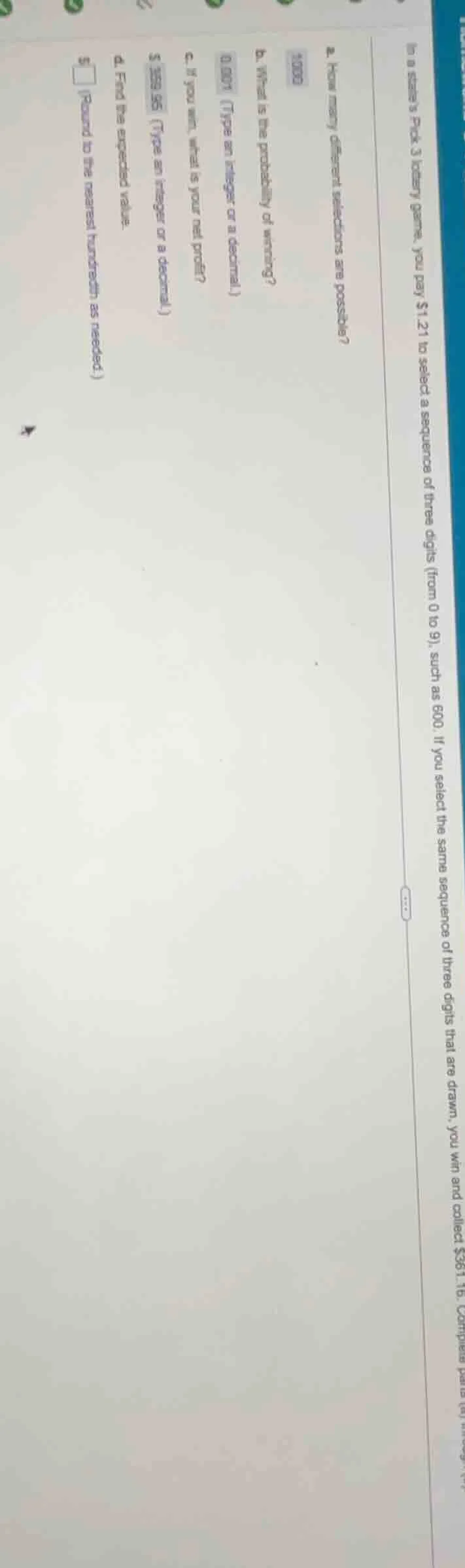 in a states pick 3 lottery game, you pay $1.21 to select a sequence of …