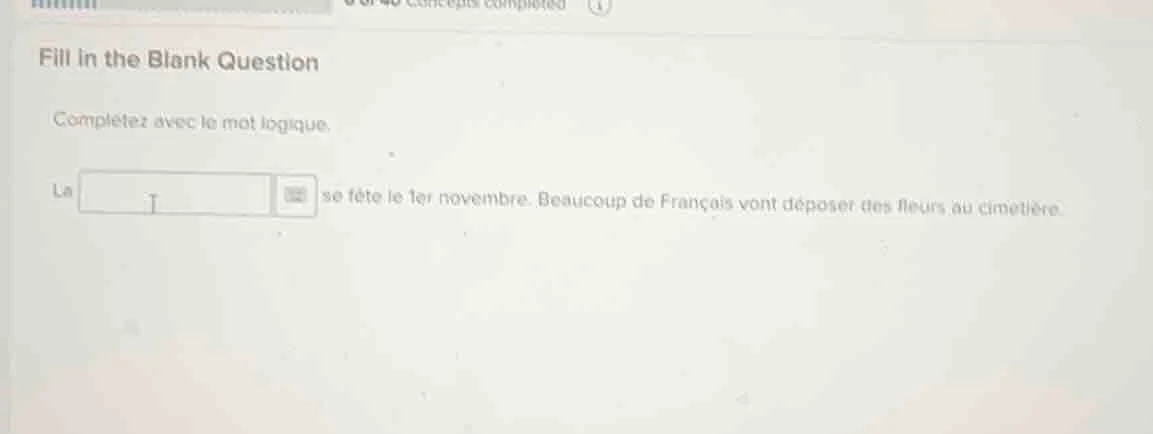 fill in the blank question completez avec le mot logique. la ____ se fê…