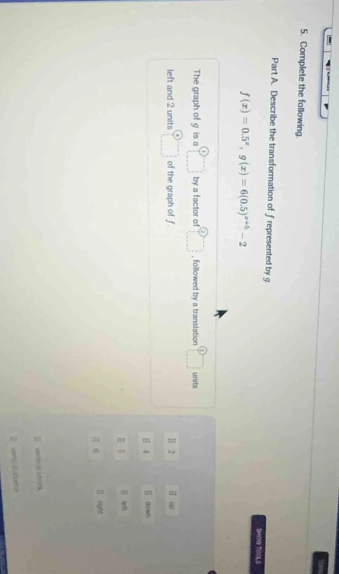 5. complete the following. part a. describe the transformation of $f$ r…