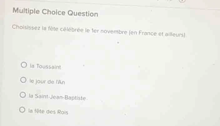 multiple choice question choisissez la fête célébrée le 1er novembre (e…