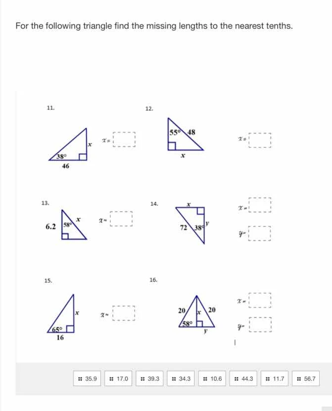 for the following triangle find the missing lengths to the nearest tent…