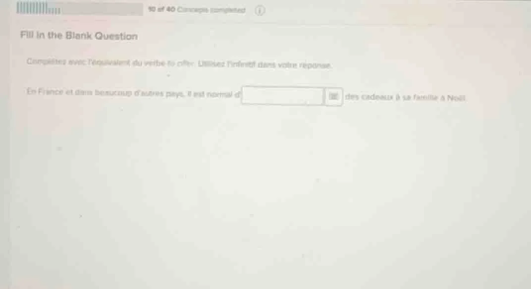 fill in the blank question complétez avec léquivalent du verbe to offer…