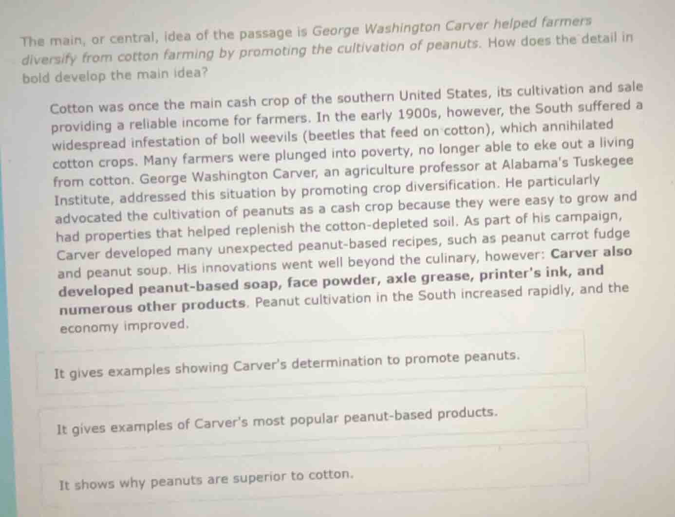 the main, or central, idea of the passage is george washington carver h…