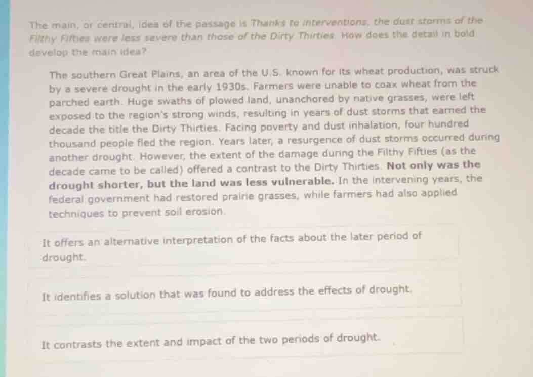 the main, or central, idea of the passage is thanks to interventions, t…