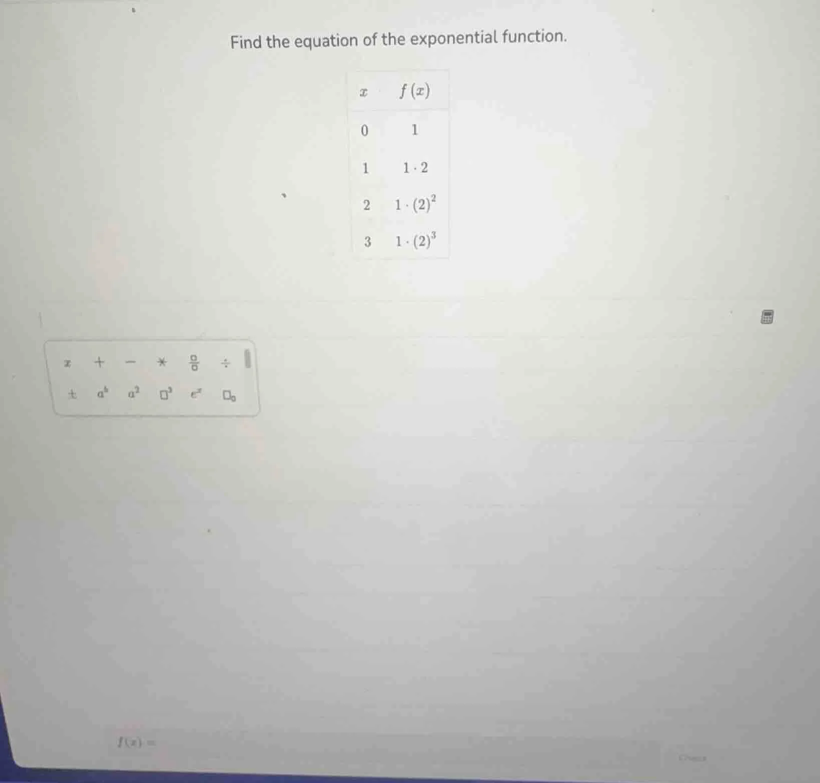 find the equation of the exponential function. | $x$ | $f(x)$ | | ---- …