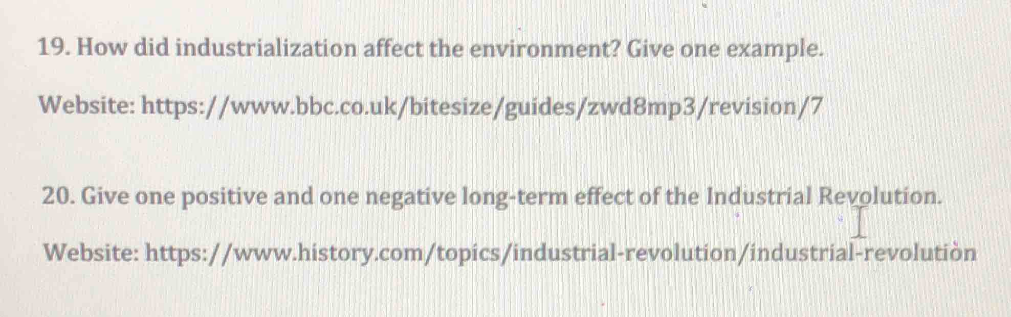 19. how did industrialization affect the environment? give one example.…