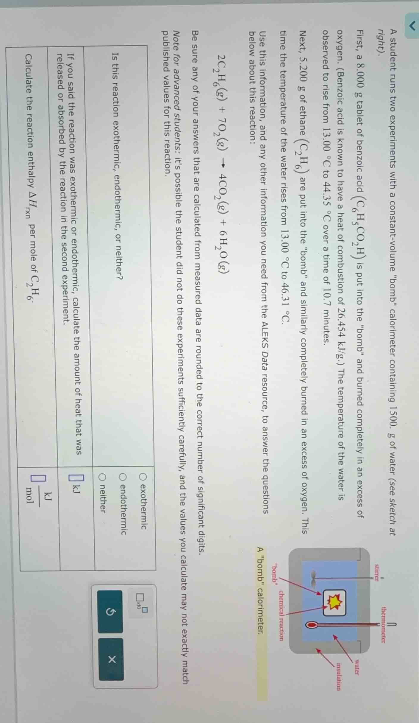 a student runs two experiments with a constant-volume \bomb\ calorimete…