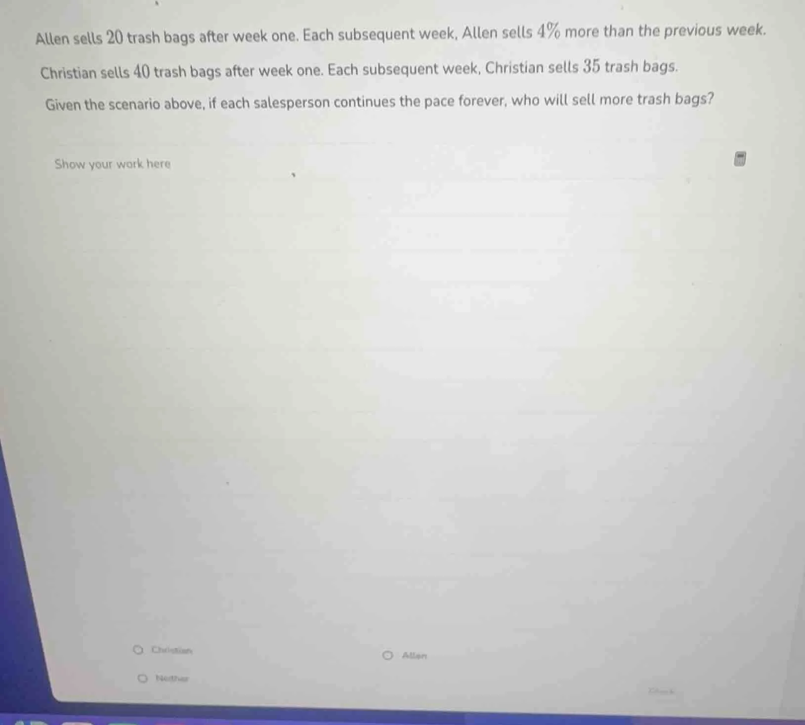 allen sells 20 trash bags after week one. each subsequent week, allen s…