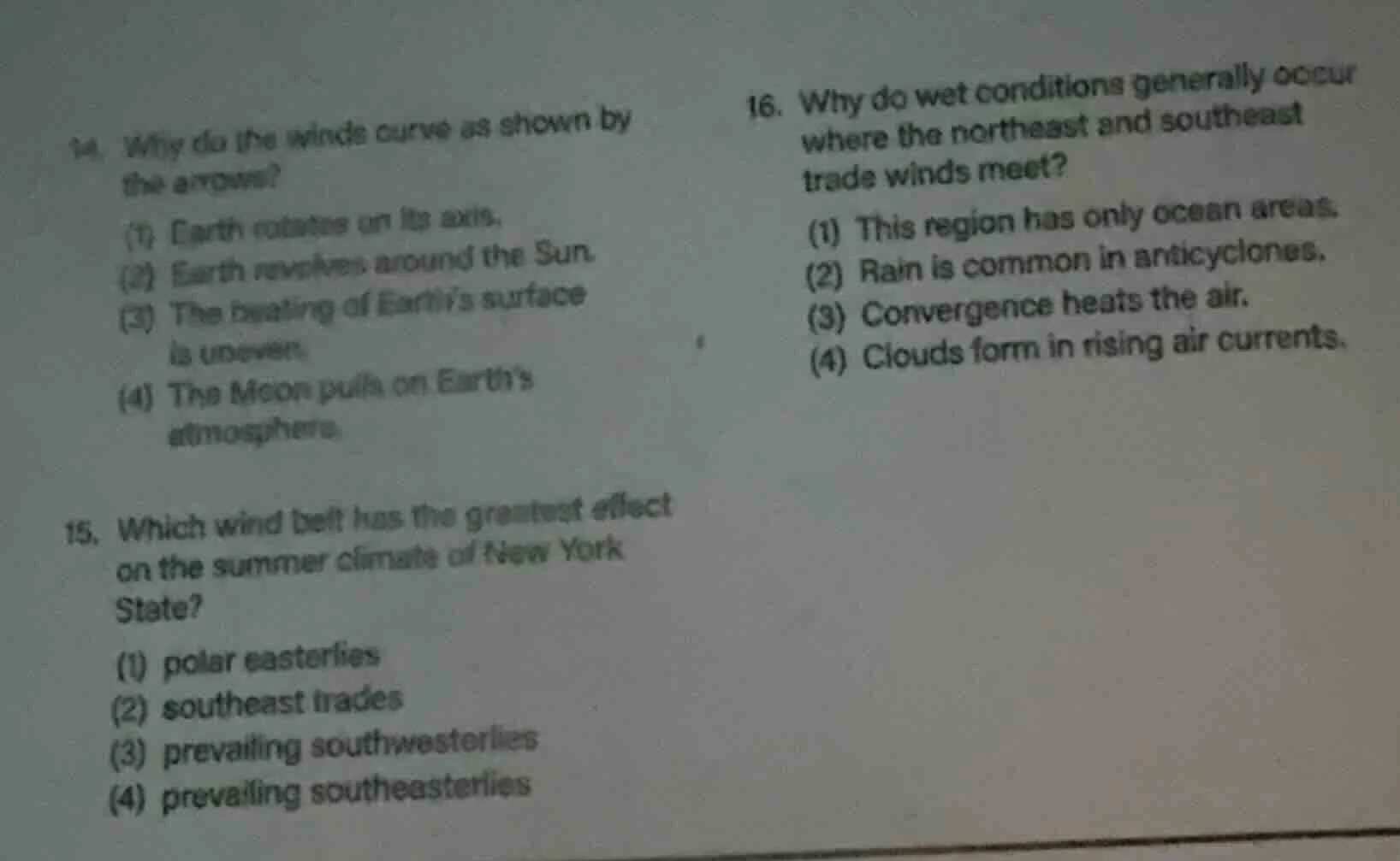 14. why do the winds curve as shown by the arrows?(1) earth rotates on …