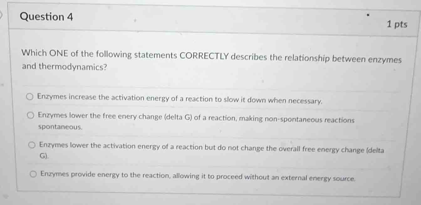 question 4 1 pts which one of the following statements correctly descri…