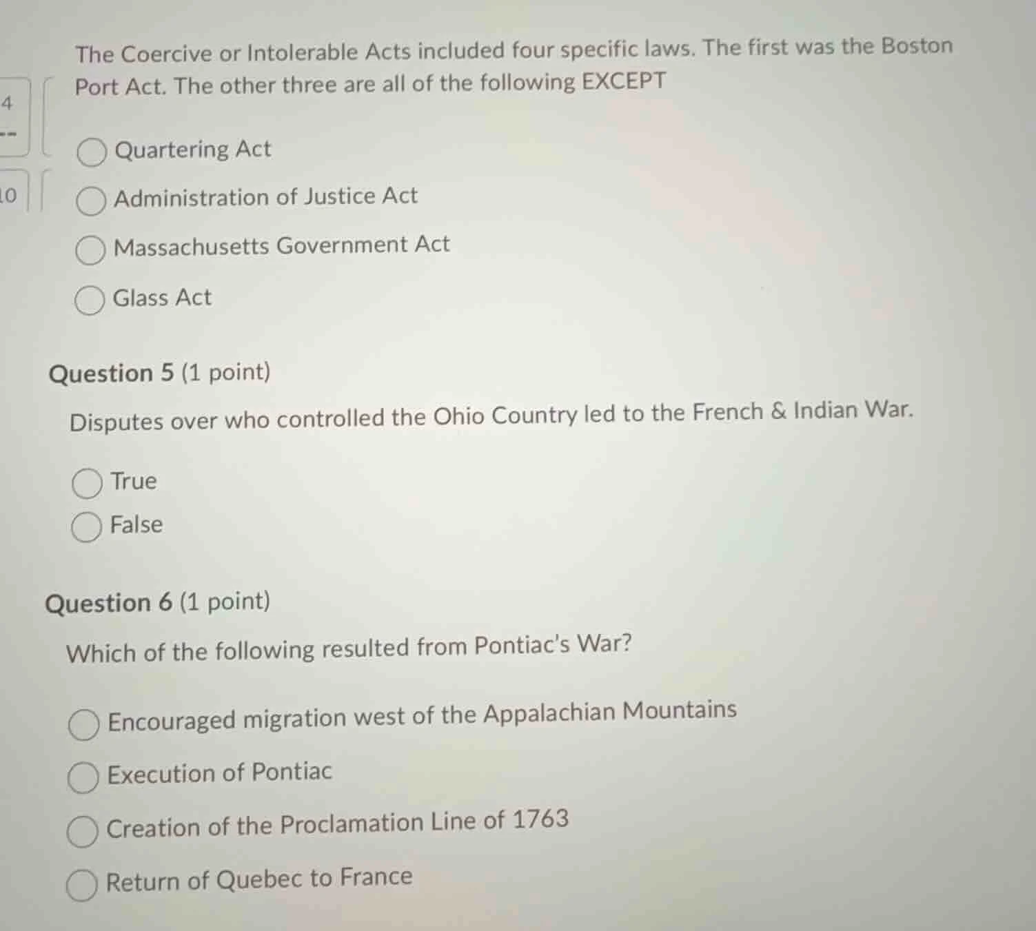 4the coercive or intolerable acts included four specific laws. the firs…