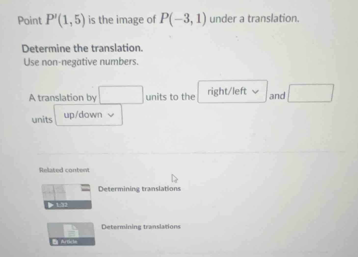 point $p(1, 5)$ is the image of $p(-3, 1)$ under a translation. determi…