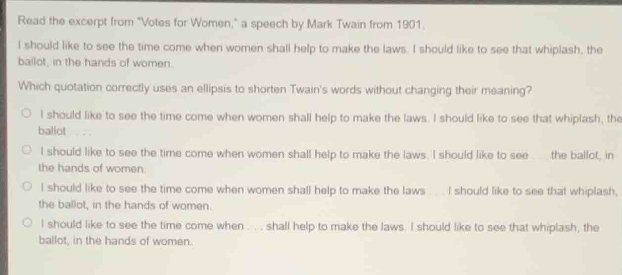 read the excerpt from \votes for women,\ a speech by mark twain from 19…
