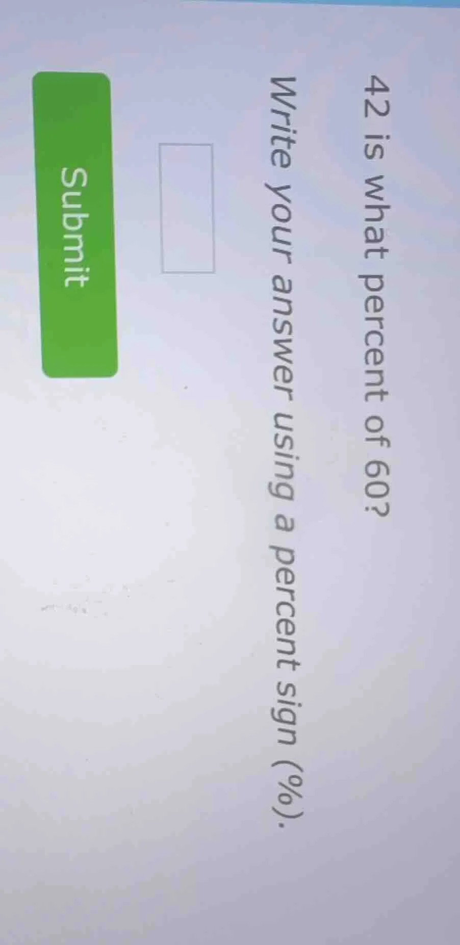 42 is what percent of 60? write your answer using a percent sign (%).