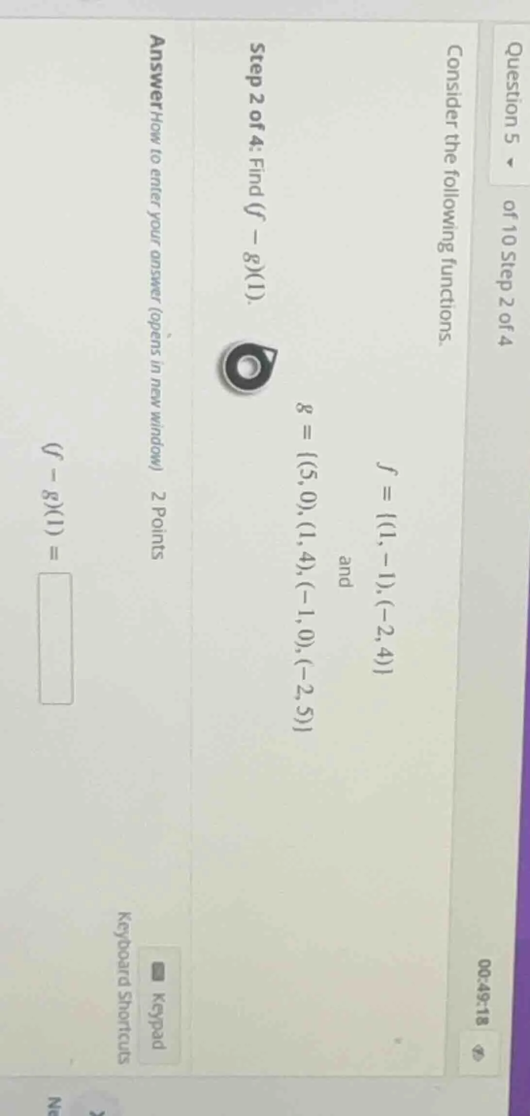 question 5 of 10 step 2 of 4 consider the following functions. $f = \\{…