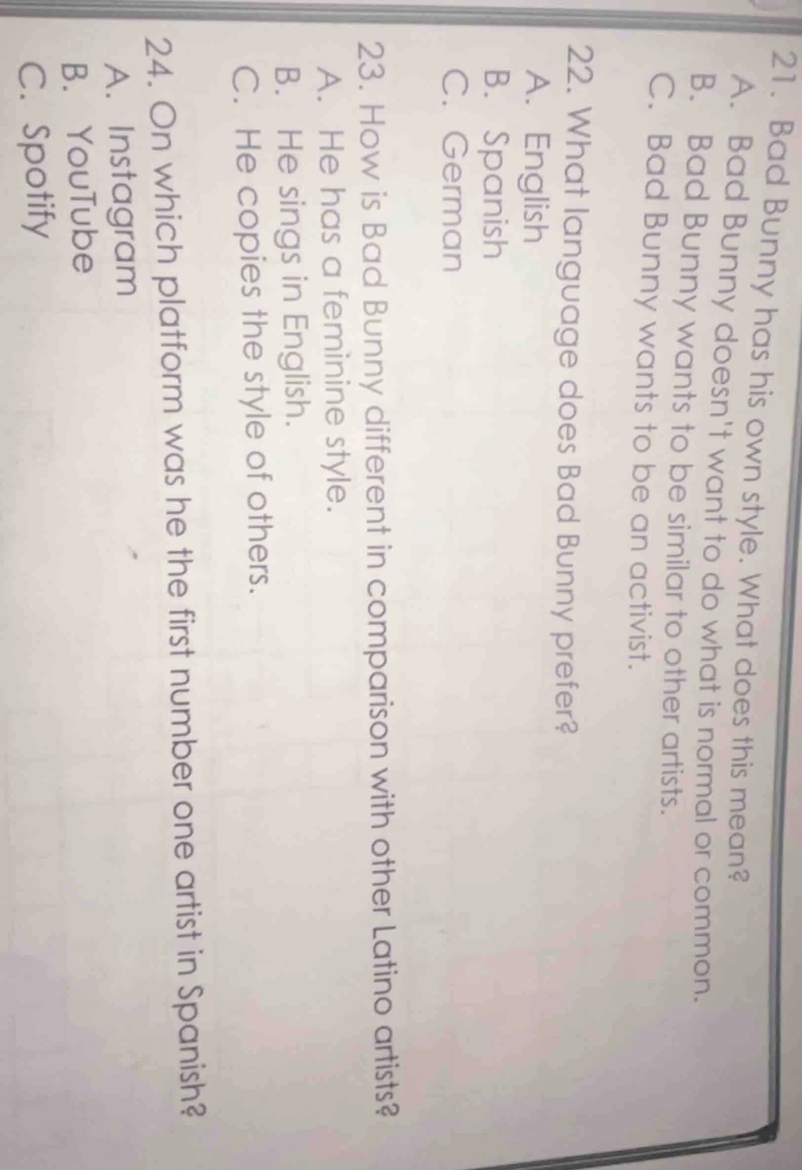 21. bad bunny has his own style. what does this mean? a. bad bunny does…