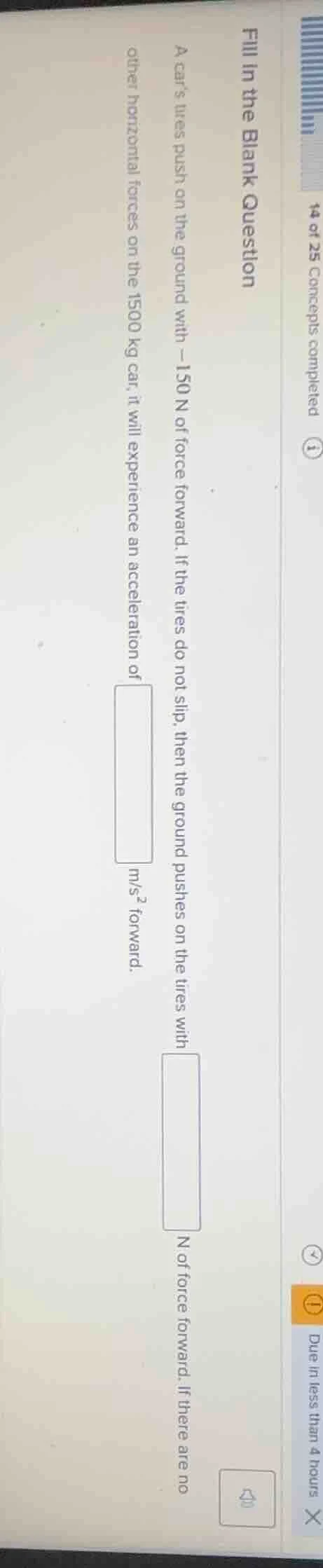 fill in the blank question a cars tires push on the ground with $-150\\…