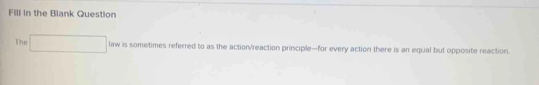 fill in the blank question the ______ law is sometimes referred to as t…