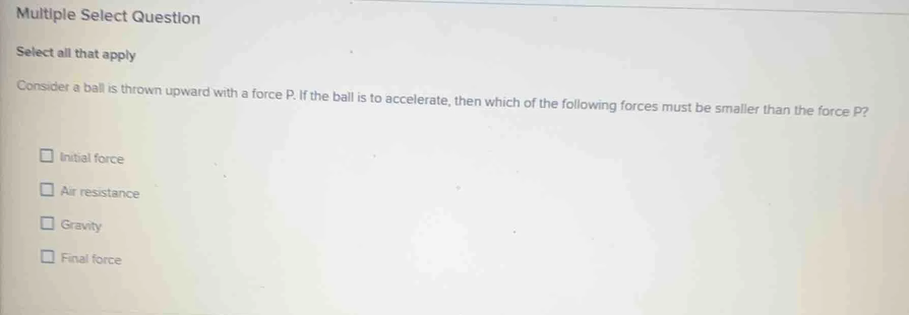 multiple select question select all that apply consider a ball is throw…