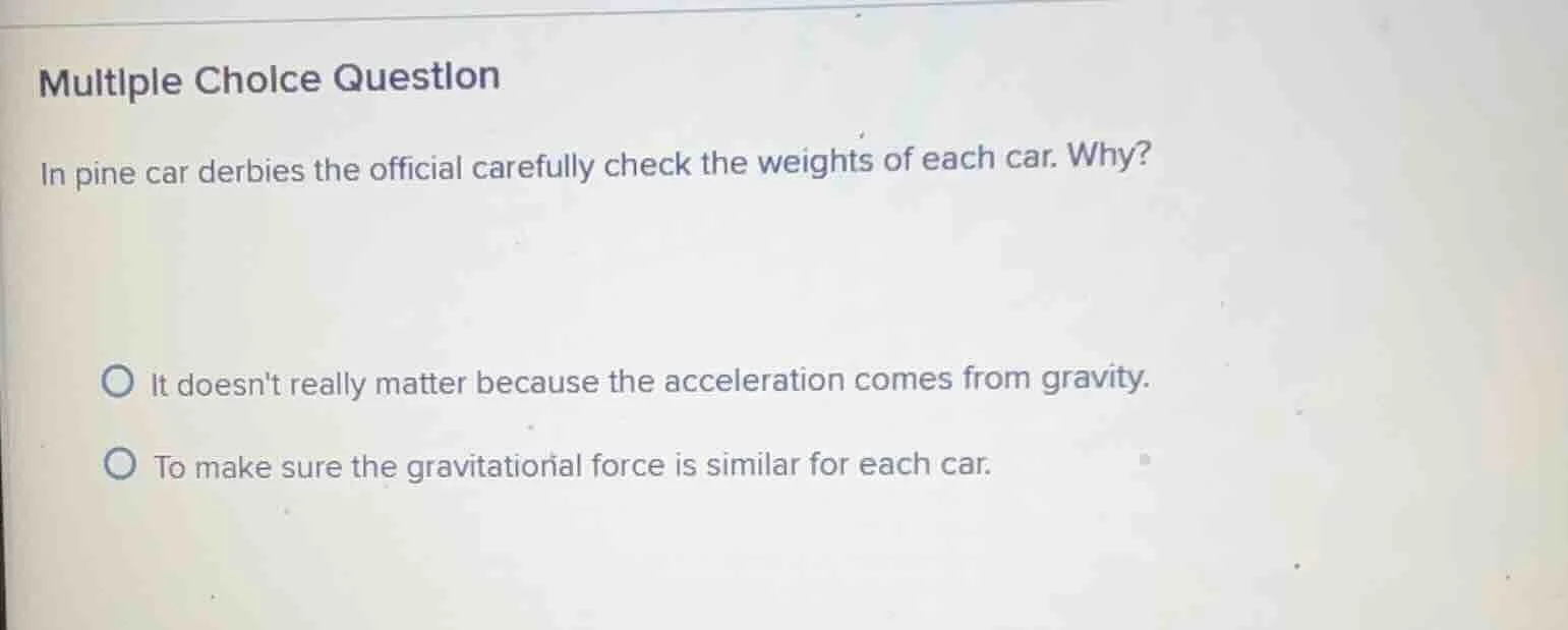 multiple choice question in pine car derbies the official carefully che…