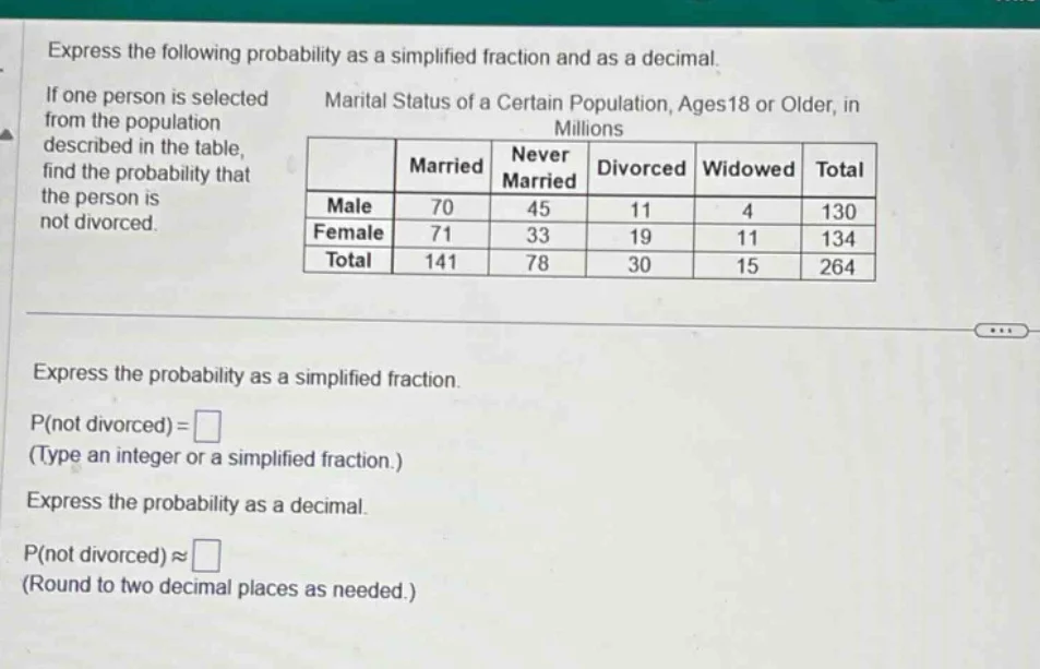 express the following probability as a simplified fraction and as a dec…