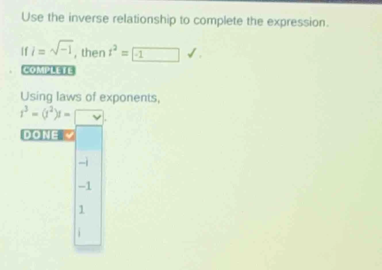 use the inverse relationship to complete the expression. if $i = \\sqrt…