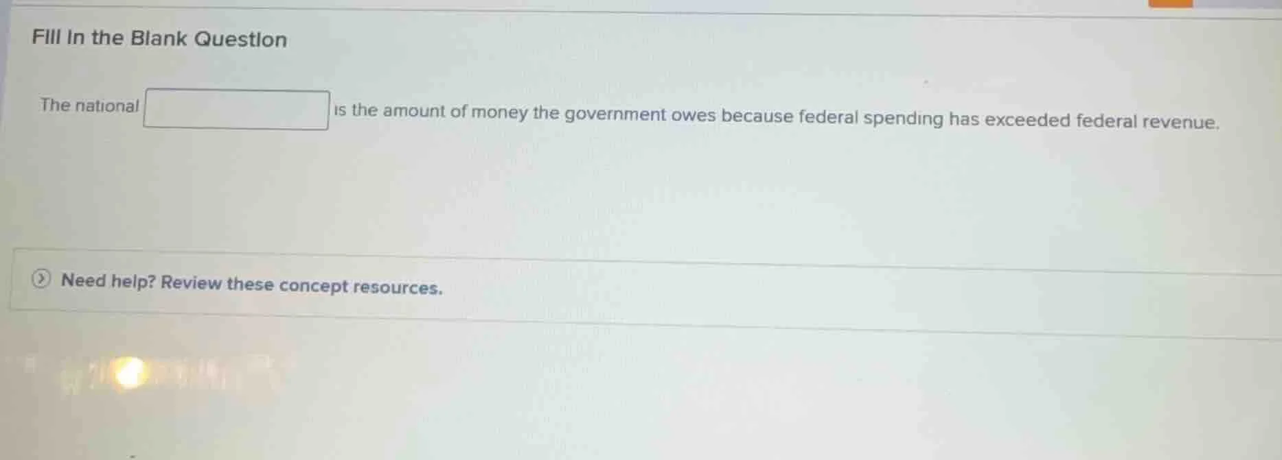 fill in the blank question the national ______ is the amount of money t…