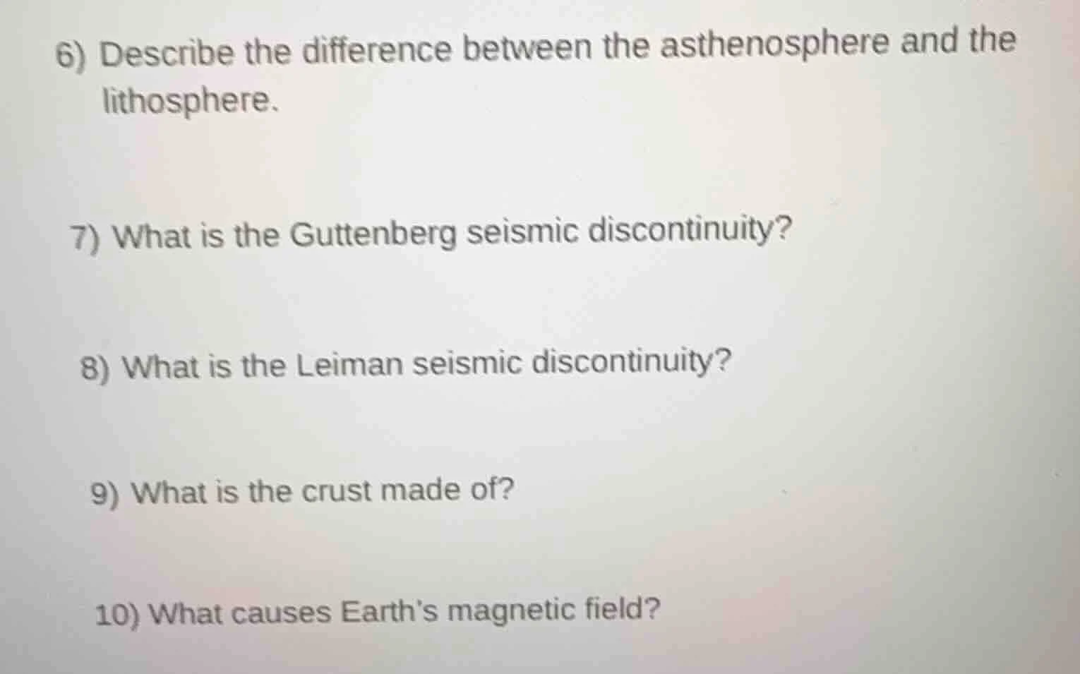 6) describe the difference between the asthenosphere and the lithospher…