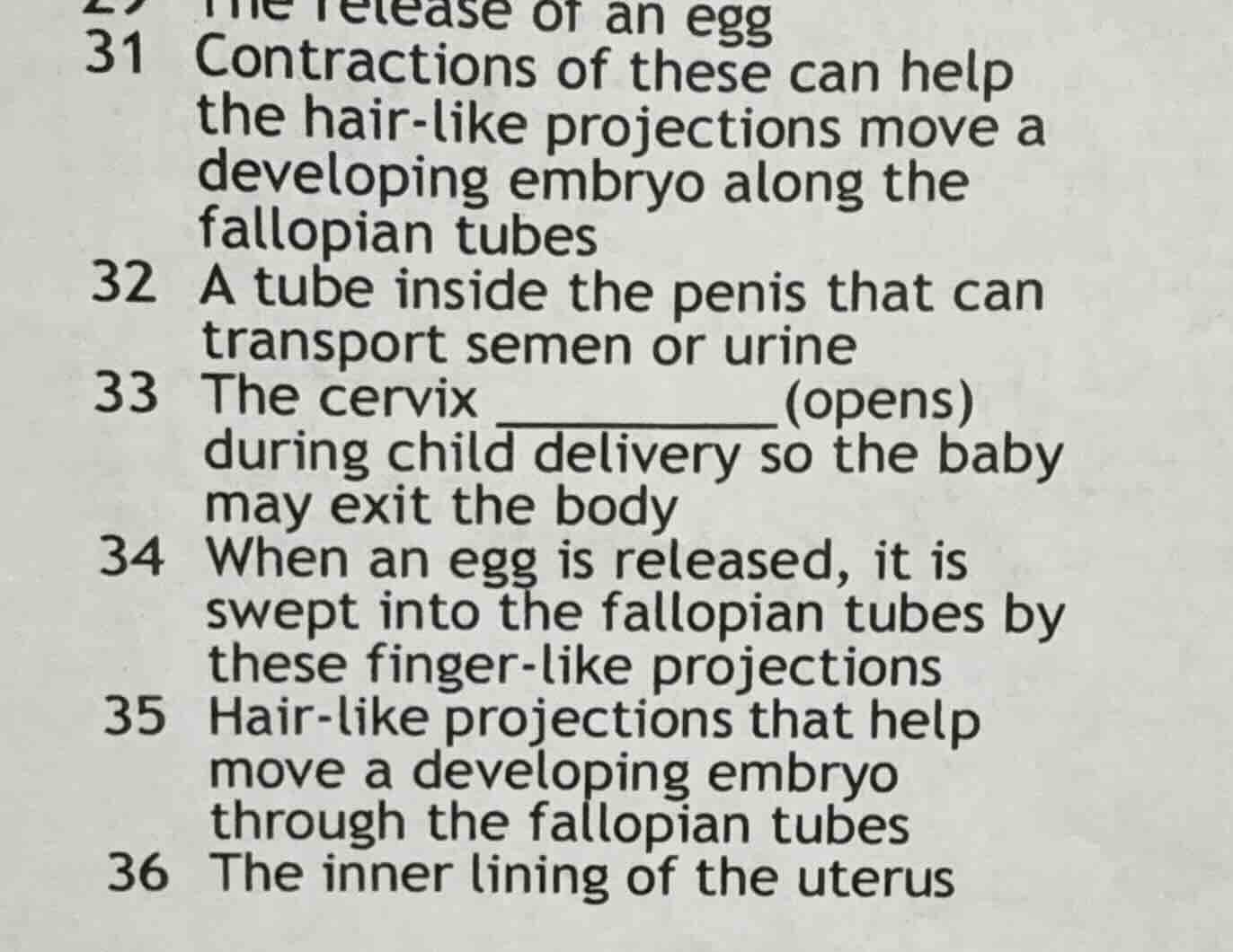 31 contractions of these can help the hair-like projections move a deve…