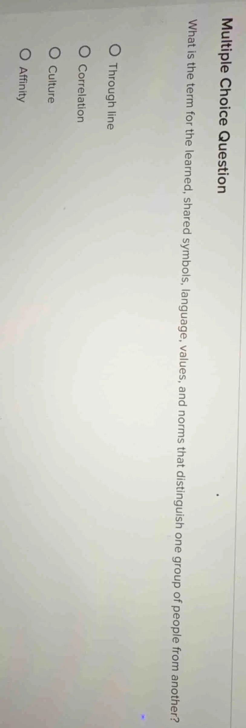 multiple choice question what is the term for the learned, shared symbo…