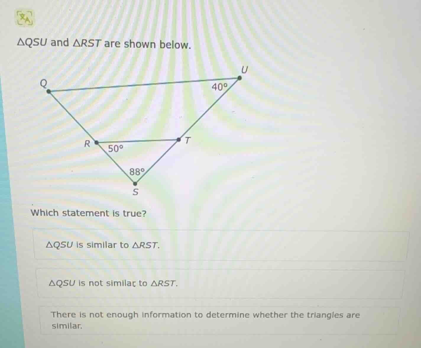 $\\triangle qsu$ and $\\triangle rst$ are shown below. which statement …