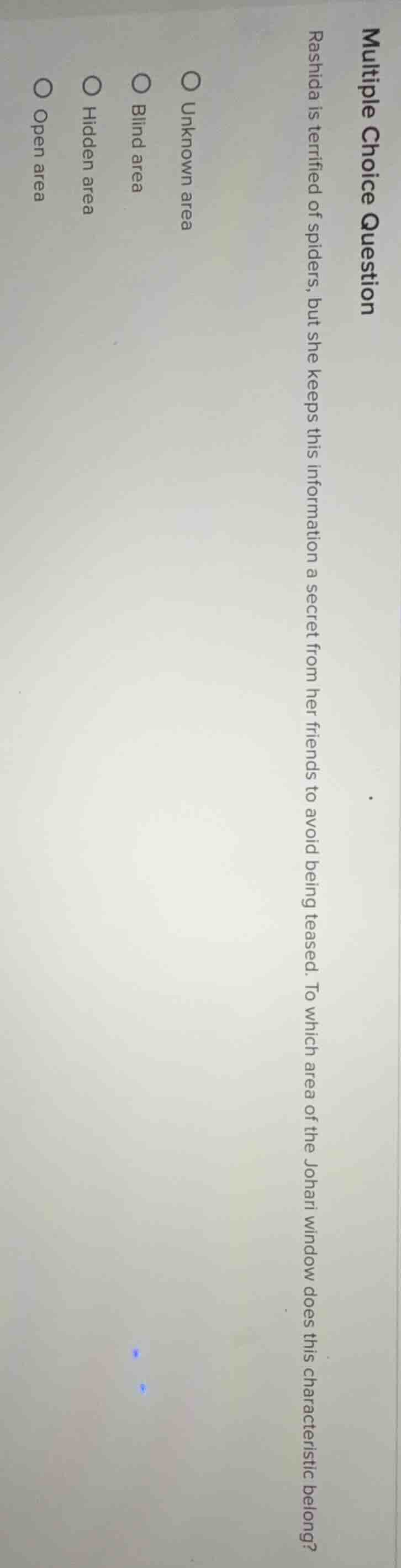 multiple choice question rashida is terrified of spiders, but she keeps…