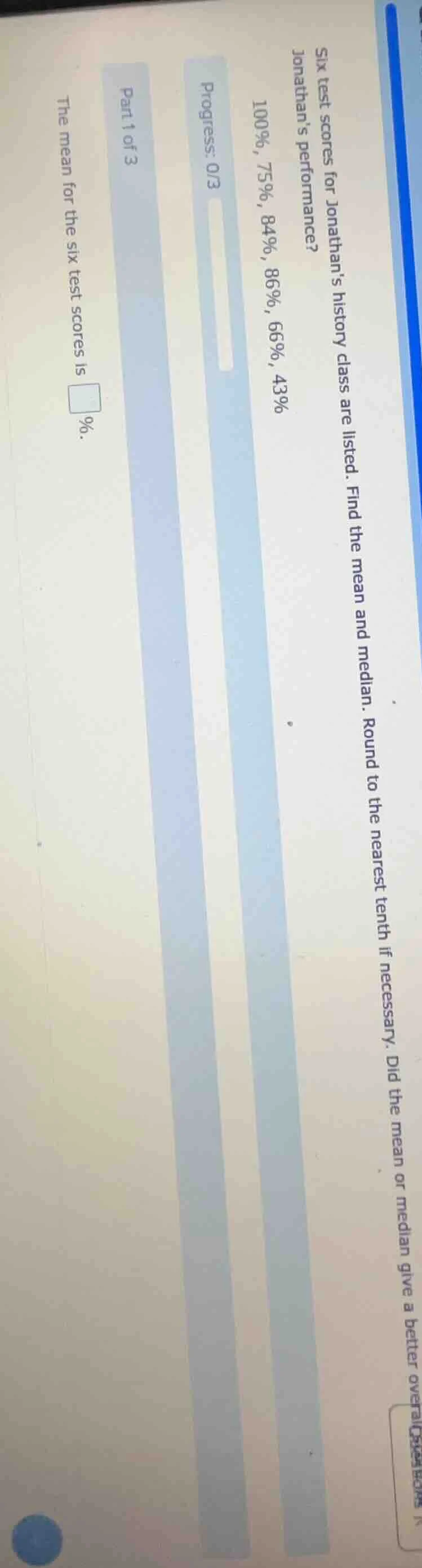 six test scores for jonathans history class are listed. find the mean a…