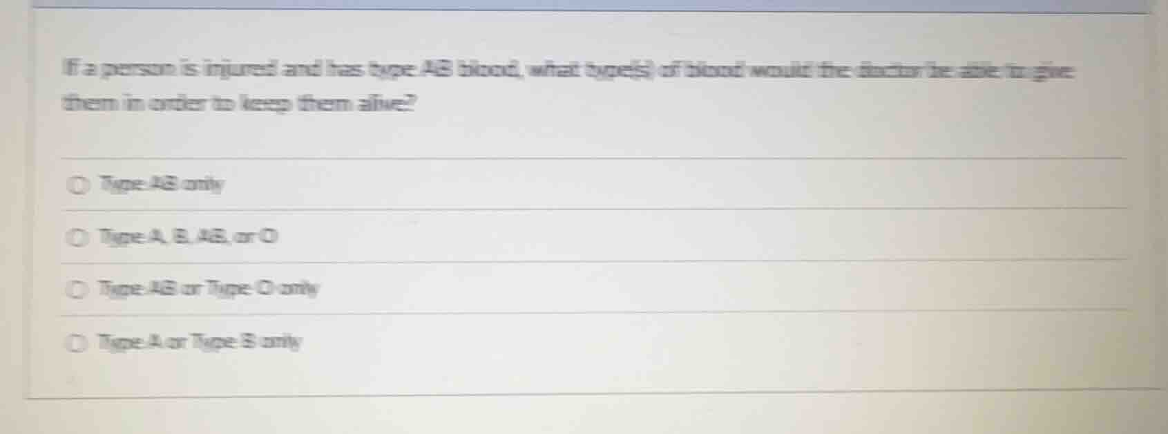 if a person is injured and has type ab blood, what type(s) of blood wou…