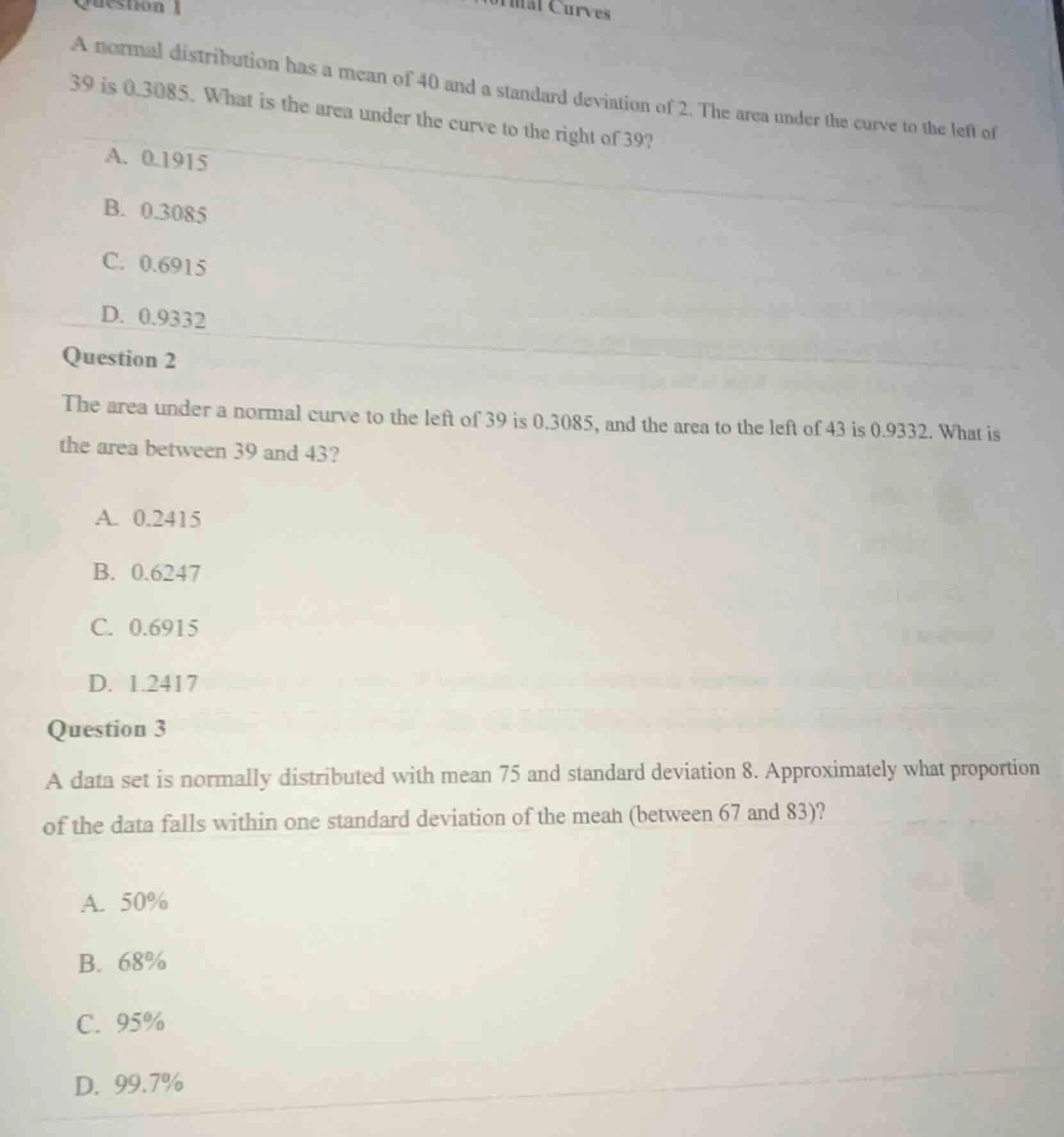 normal curves question 1 a normal distribution has a mean of 40 and a s…