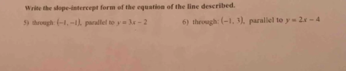 write the slope-intercept form of the equation of the line described. 5…