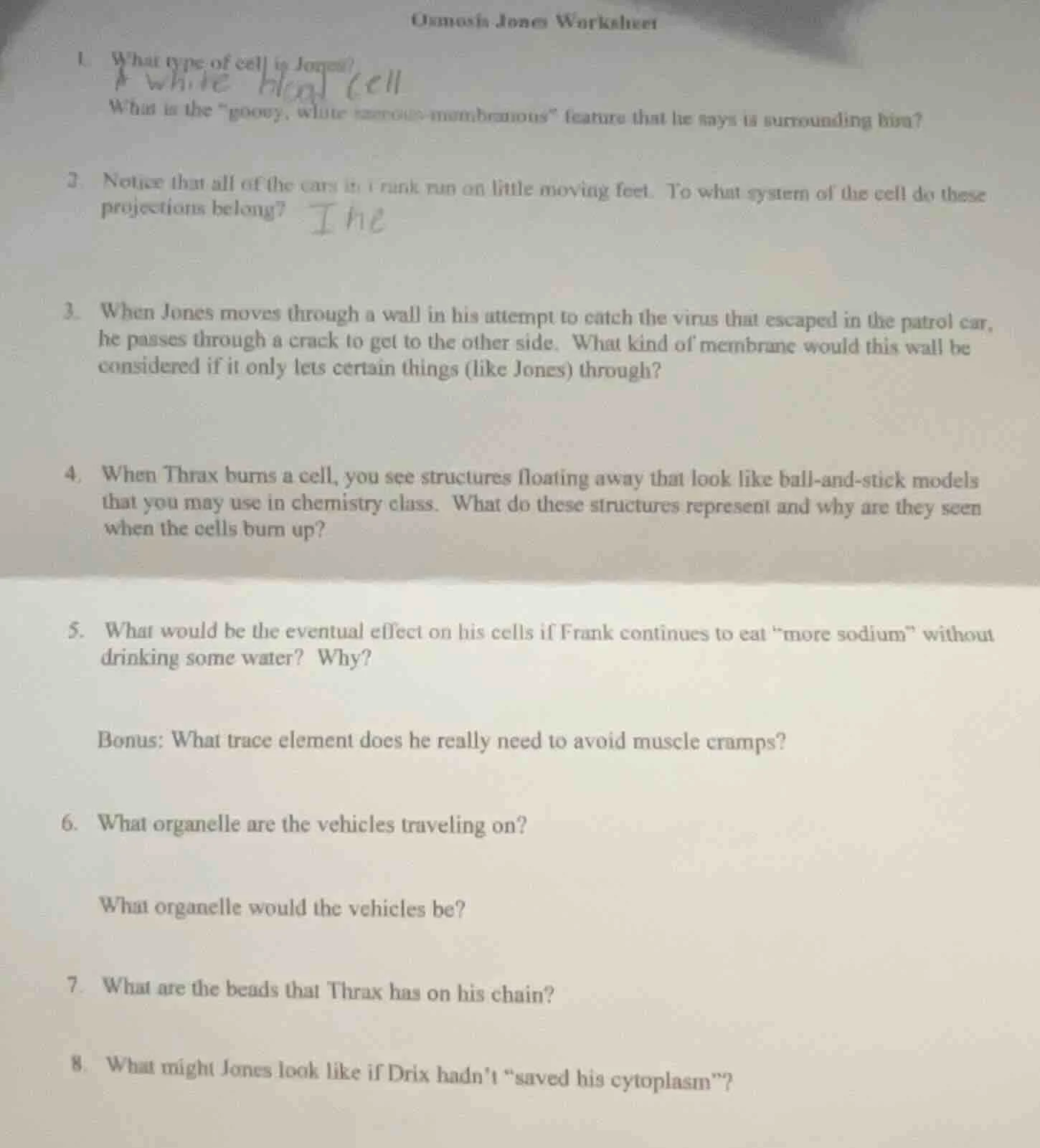osmosis jones worksheet 1. what type of cell is jones? what is the \goo…