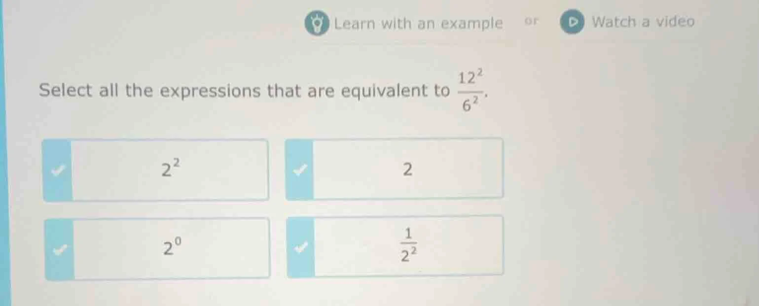 learn with an example or watch a video select all the expressions that …